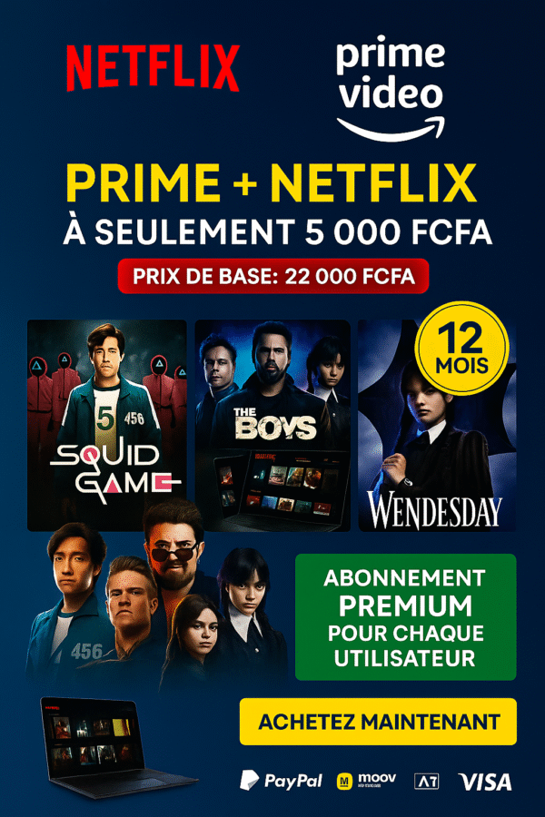 Abonnement 5000 NETFLIX+PRIME VIDEO